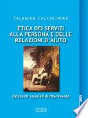 Etica dei servizi alla persona e delle relazioni d'aiuto