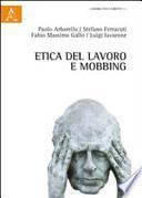 Etica del lavoro e mobbing