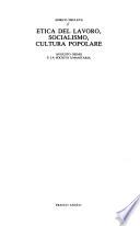 Etica del lavoro, socialismo, cultura popolare