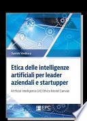Etica delle intelligenze artificiali per leader aziendali e startupper