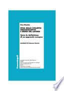 Etica dello sviluppo organizzativo e senso del lavoro. Verso la definizione di un approccio europeo