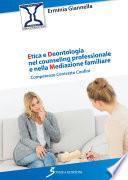 Etica e Deontologia nel counseling professionale e nella Mediazione familiare