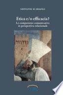 Etica e/o efficacia. Le competenze comunicative in prospettiva relazionale