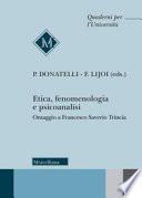 Etica, fenomenologia e psicoanalisi. Omaggio a Francesco Saverio Trincia