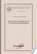 Etica Fiscale o Fiscalità Etica? Una questione ancora aperta