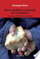 Etica, politica, economia di comunione