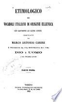 Etimologico dei vocaboli Italiani di origine Ellenica con raffronti ad altre lingue