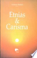 Etnias & carisma