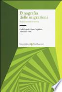 Etnografia delle migrazioni. Temi e metodi di ricerca