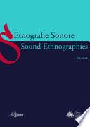 Etnografie Sonore-Sound Ethnographies (2019)