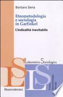 Etnometodologia e sociologia in Garfinkel