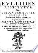 Euclides restitutus sive prisca geometriae elementa brevius et facilius contexta (etc.)