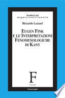 Eugen Fink e le interpretazioni fenomenologiche di Kant
