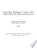 Eugene Berman and the Theatre of Melancholia