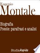Eugenio Montale. Biografia e poesie: parafrasi e analisi