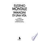Eugenio Montale, immagini di una vita