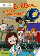 Eureka... Scoperta sensazionale! Sussidio per la preghiera dei ragazzi in famiglia. Avvento 2014