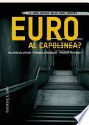 Euro al capolinea?