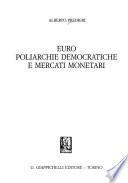 Euro, poliarchie democratiche e mercati monetari