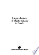 Euroamericani: La popolazione di origine italiana in Brasile