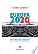 Europa 2020. Lo sviluppo locale e le politiche territoriali dell'Unione Europea