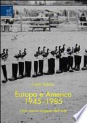 Europa e America, 1945-1985