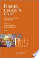 Europa e società civile. Esperienze italiane a confronto. Vol. I