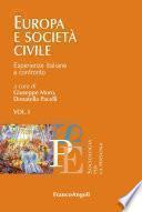 Europa e società civile. Esperienze italiane a confronto. Vol. I