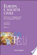 Europa e società civile. Opinioni e atteggiamenti dei protagonisti italiani. Vol. II