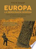 Europa. La democrazia sospesa. L’Unione monetaria, la crisi economica e il blocco della politica