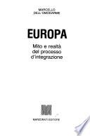 Europa, mito e realtà del processo d'integrazione