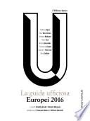 Europei 2016: La guida ufficiosa.