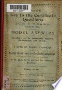 Evans's certificate questions, from 1891 to 1898. [With] Key