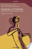 Evasioni letterarie. Pagine nate nella notte, dentro un carcere