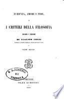 Evidenza, amore e fede, o I criterj della filosofia discorsi e dialoghi
