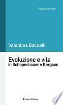 Evoluzione e vita in Schopenhauer e Bergson