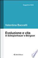 Evoluzione e vita in Schopenhauer e Bergson