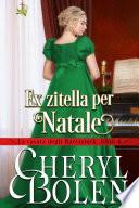 Ex zitella per Natale