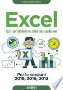 Excel dal problema alla soluzione