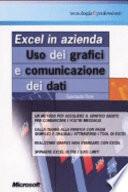 Excel in azienda. Uso dei grafici e comunicazione dei dati