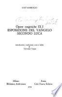 Expositionis Evangelii secundum Lucam: Libri I-IV