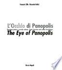 Eye of Panopolis, panic function and urban furnishings