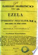 Ezela, o Un'eredità nell'Alabama dramma in 3 atti di Michele Cuciniello