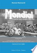 F.B MONDIAL la storia vera e inedita 1952-1954