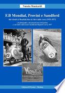 F.B Mondial, Provini e Sandford