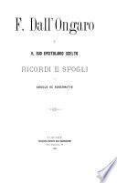 F. dall'Ongaro e il suo epistolario scelto. Ricordi e spogli di A. de Gubernatis