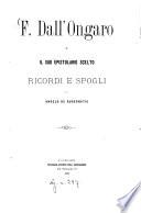 F. Dall'Ongaro e il suo epistolario scelto ricordi e spogli