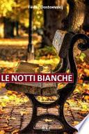 F. Dostoevskij. Le Notti Bianche