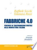 Fabbriche 4.0. Percorsi di trasformazione digitale della manifattura italiana