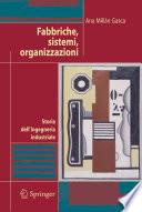 Fabbriche, sistemi, organizzazioni